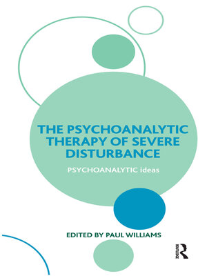 cover image of The Psychoanalytic Therapy of Severe Disturbance